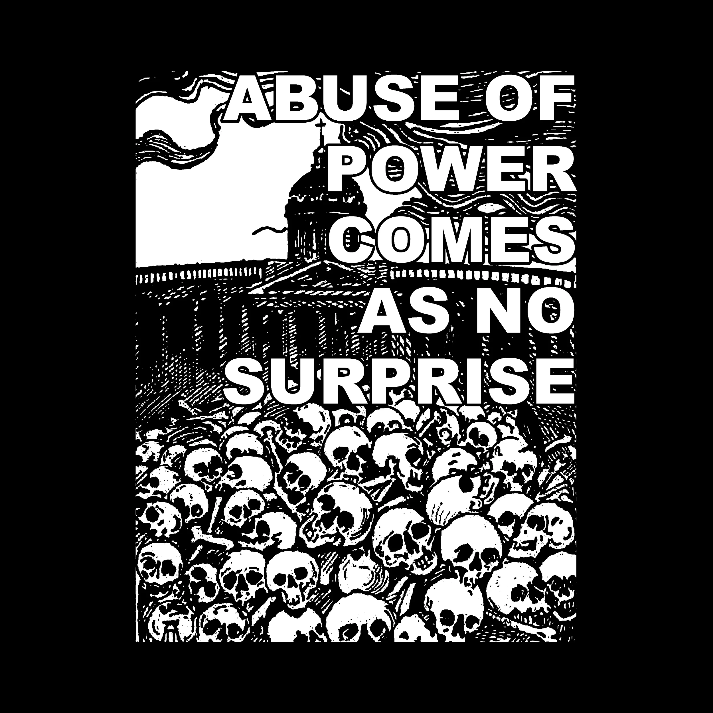 Abuse Of Power Comes As No Surprise Classic Tee
