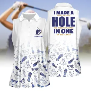 Customized Funny I Made A Hole In One Women Short Sleeve Polo Shirt Sleeveless Polo Shirt