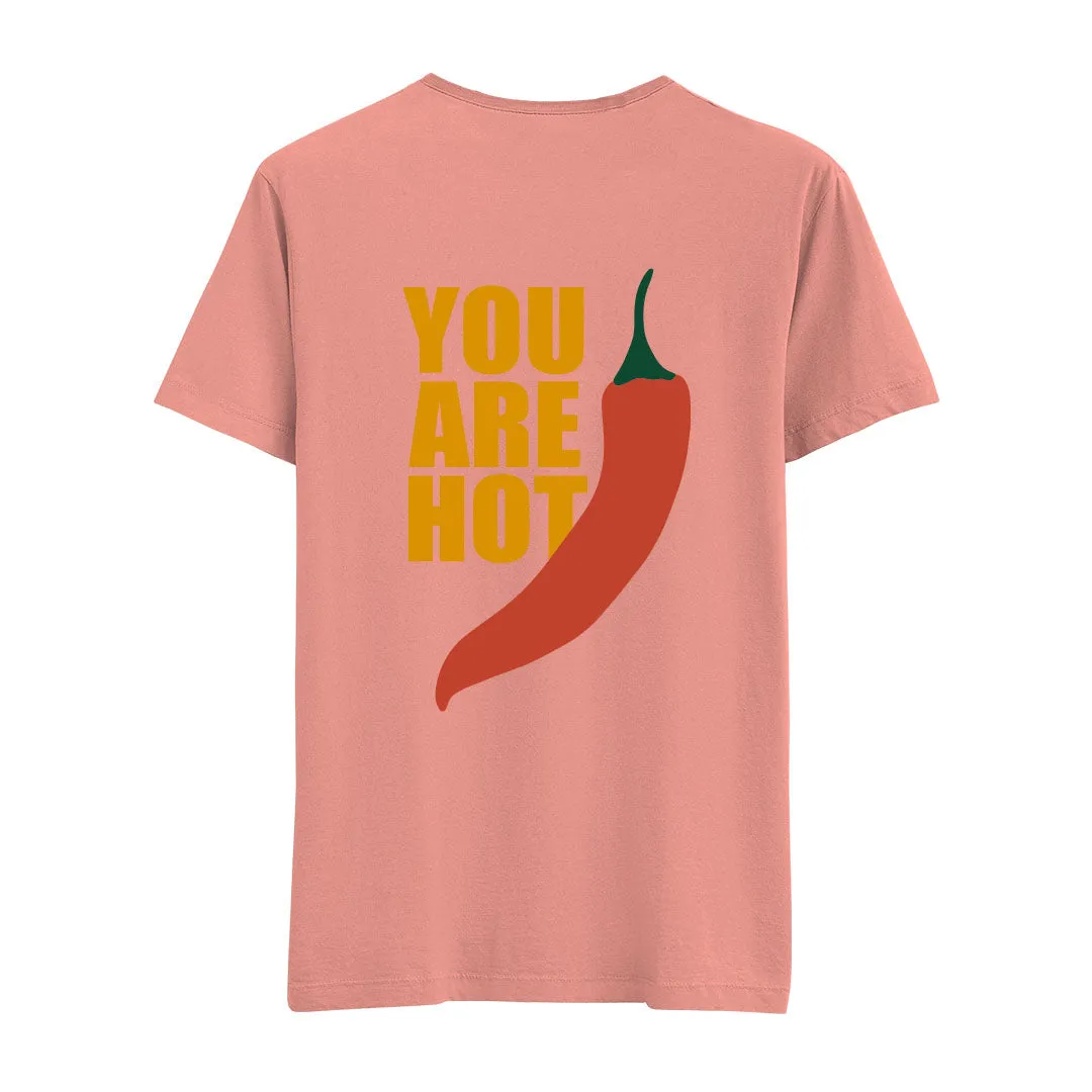 You Are Hot - Regular Tshirt